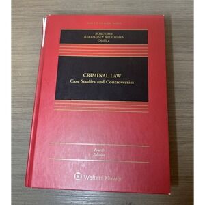 Criminal Law: Case Studies and Controversies (Fourth Edition)